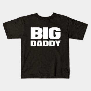 Big Daddy Kids T-Shirt